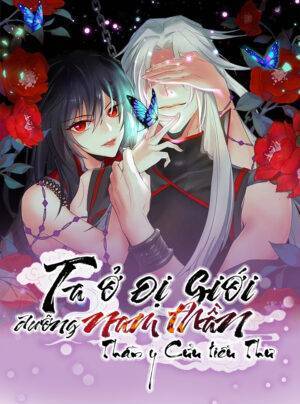 Ta Ở Dị Giới Dưỡng Nam Thần: Thần Y Cửu Tiểu Thư